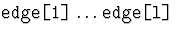 ${\hbox{\tt edge[1]}}\ldots{\hbox{\tt edge[l]}}$